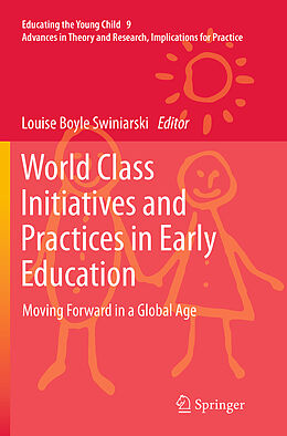 Kartonierter Einband World Class Initiatives and Practices in Early Education von 