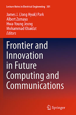 Kartonierter Einband Frontier and Innovation in Future Computing and Communications von 