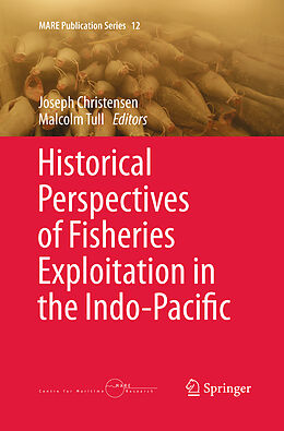 Couverture cartonnée Historical Perspectives of Fisheries Exploitation in the Indo-Pacific de 
