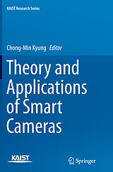 Couverture cartonnée Theory and Applications of Smart Cameras de 