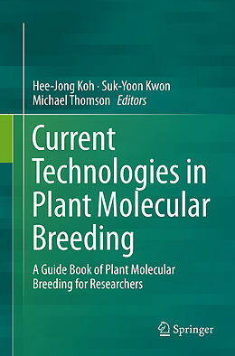 Kartonierter Einband Current Technologies in Plant Molecular Breeding von 