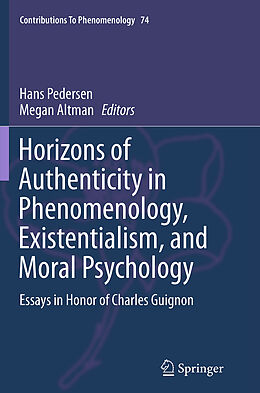 Couverture cartonnée Horizons of Authenticity in Phenomenology, Existentialism, and Moral Psychology de 