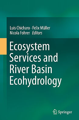 Couverture cartonnée Ecosystem Services and River Basin Ecohydrology de 