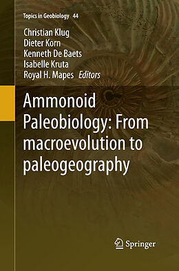 Kartonierter Einband Ammonoid Paleobiology: From macroevolution to paleogeography von 