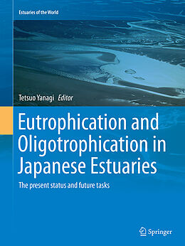 Kartonierter Einband Eutrophication and Oligotrophication in Japanese Estuaries von 