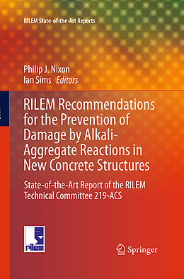 Kartonierter Einband RILEM Recommendations for the Prevention of Damage by Alkali-Aggregate Reactions in New Concrete Structures von 