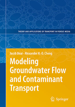 Couverture cartonnée Modeling Groundwater Flow and Contaminant Transport de Alexander H. -D. Cheng, Jacob Bear