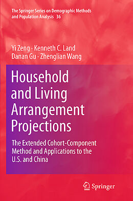 Kartonierter Einband Household and Living Arrangement Projections von Yi Zeng, Zhenglian Wang, Danan Gu