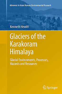 Kartonierter Einband Glaciers of the Karakoram Himalaya von Kenneth Hewitt