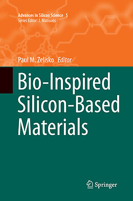 Couverture cartonnée Bio-Inspired Silicon-Based Materials de 