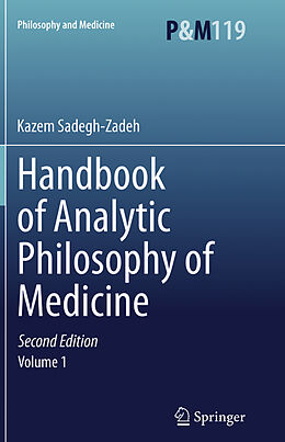 Kartonierter Einband Handbook of Analytic Philosophy of Medicine von Kazem Sadegh-Zadeh