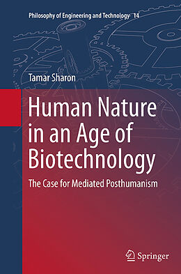 Kartonierter Einband Human Nature in an Age of Biotechnology von Tamar Sharon