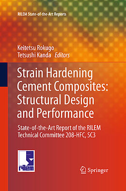 Kartonierter Einband Strain Hardening Cement Composites: Structural Design and Performance von Petr Kabele, Haruhiko Suwada, Kanakubo Toshiyuki