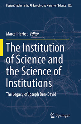 Kartonierter Einband The Institution of Science and the Science of Institutions von 