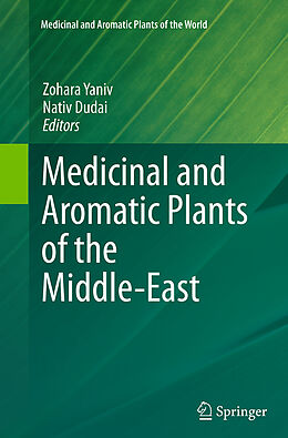 Couverture cartonnée Medicinal and Aromatic Plants of the Middle-East de 