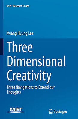 Couverture cartonnée Three Dimensional Creativity de Kwang-Hyung Lee