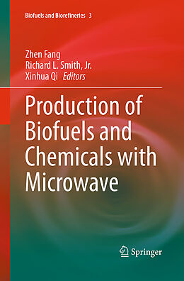 Couverture cartonnée Production of Biofuels and Chemicals with Microwave de 