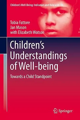 E-Book (pdf) Children's Understandings of Well-being von Tobia Fattore, Jan Mason, Elizabeth Watson