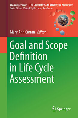 Livre Relié Goal and Scope Definition in Life Cycle Assessment de 