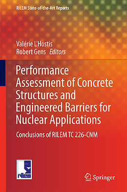 Fester Einband Performance Assessment of Concrete Structures and Engineered Barriers for Nuclear Applications von 