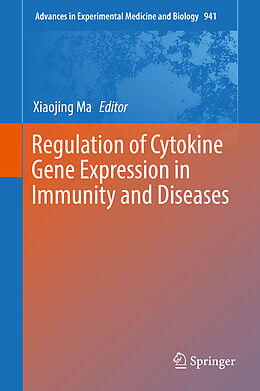 E-Book (pdf) Regulation of Cytokine Gene Expression in Immunity and Diseases von 