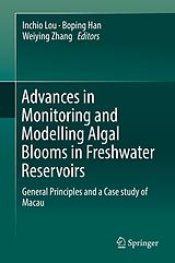 eBook (pdf) Advances in Monitoring and Modelling Algal Blooms in Freshwater Reservoirs de 