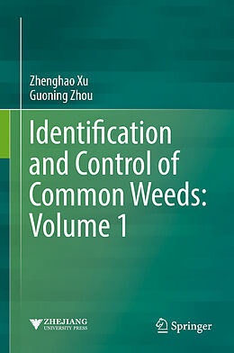 Fester Einband Identification and Control of Common Weeds: Volume 1 von Guoning Zhou, Zhenghao Xu