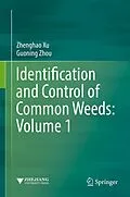 E-Book (pdf) Identification and Control of Common Weeds: Volume 1 von Zhenghao Xu, Guoning Zhou