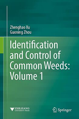 E-Book (pdf) Identification and Control of Common Weeds: Volume 1 von Zhenghao Xu, Guoning Zhou