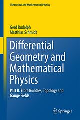 eBook (pdf) Differential Geometry and Mathematical Physics de Gerd Rudolph, Matthias Schmidt