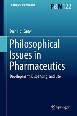 Fester Einband Philosophical Issues in Pharmaceutics von 