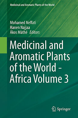 Livre Relié Medicinal and Aromatic Plants of the World - Africa Volume 3 de 