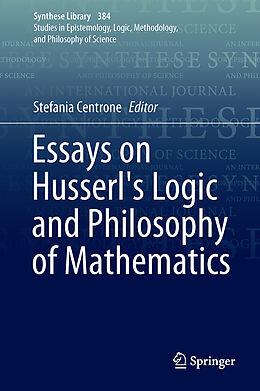 Livre Relié Essays on Husserl's Logic and Philosophy of Mathematics de 