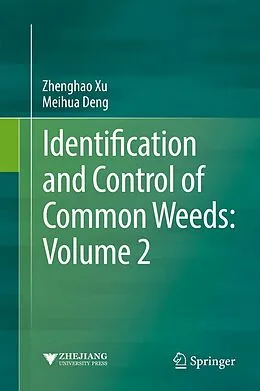 E-Book (pdf) Identification and Control of Common Weeds: Volume 2 von Zhenghao Xu, Meihua Deng