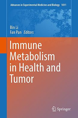 E-Book (pdf) Immune Metabolism in Health and Tumor von 