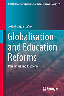 Fester Einband Globalisation and Education Reforms von Joseph Zajda