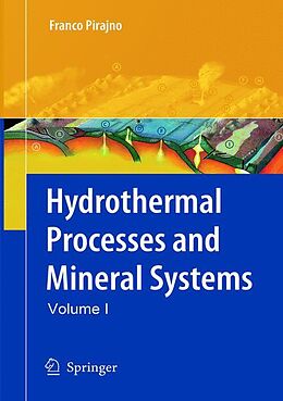 Couverture cartonnée Hydrothermal Processes and Mineral Systems de Franco Pirajno