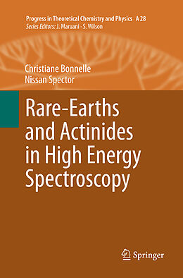 Couverture cartonnée Rare-Earths and Actinides in High Energy Spectroscopy de Nissan Spector, Christiane Bonnelle