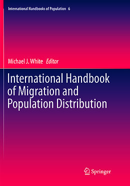 Couverture cartonnée International Handbook of Migration and Population Distribution de 