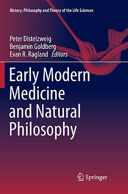 Couverture cartonnée Early Modern Medicine and Natural Philosophy de 