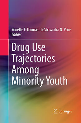 Couverture cartonnée Drug Use Trajectories Among Minority Youth de 