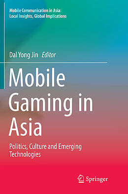 Couverture cartonnée Mobile Gaming in Asia de 