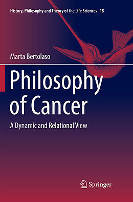 Kartonierter Einband Philosophy of Cancer von Marta Bertolaso