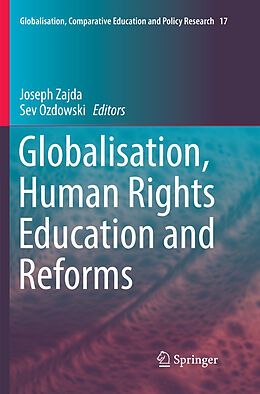 Kartonierter Einband Globalisation, Human Rights Education and Reforms von 