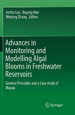 Couverture cartonnée Advances in Monitoring and Modelling Algal Blooms in Freshwater Reservoirs de 