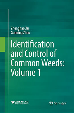 Kartonierter Einband Identification and Control of Common Weeds: Volume 1 von Guoning Zhou, Zhenghao Xu