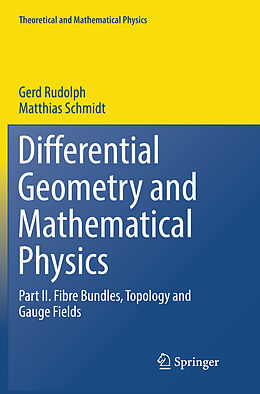 Kartonierter Einband Differential Geometry and Mathematical Physics von Matthias Schmidt, Gerd Rudolph