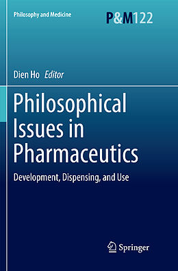 Kartonierter Einband Philosophical Issues in Pharmaceutics von 