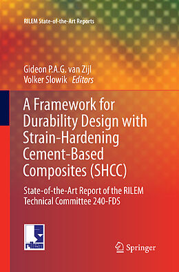 Kartonierter Einband A Framework for Durability Design with Strain-Hardening Cement-Based Composites (SHCC) von 
