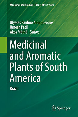 Livre Relié Medicinal and Aromatic Plants of South America de 